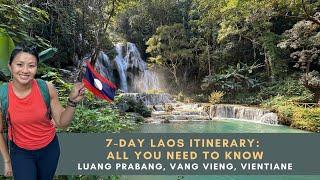 Laos 7-Day Itinerary: Vientiane to Luang Prabang, Ultimate Travel Guide (Part 1)