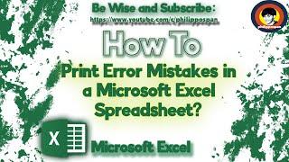 How To Print Error Mistakes in a Microsoft Excel Spreadsheet?