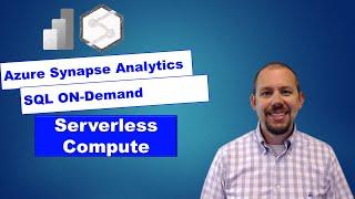 Using SQL On Demand with Serverless Compute in Synapse Analytics