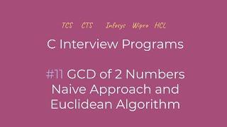 GCD of 2 numbers program in C (Tamil) |Euclidean Algorithm |C Interview Programs | Logic First Tamil