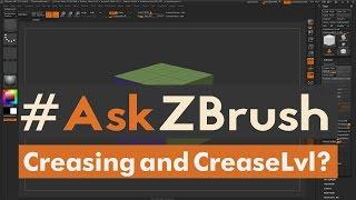 #AskZBrush: “What does Creasing and the CreaseLvl slider do inside of ZBrush?”