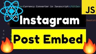 React.js Embed Instagram API Post in App Using react-instagram-embed Library Full Tutorial