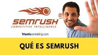 Qué es SEMrush