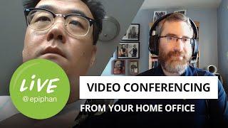 Best home office video conference setup