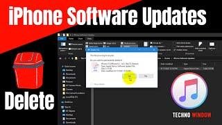 How to Find and Delete iPhone Software Updates in iTunes on Windows PC