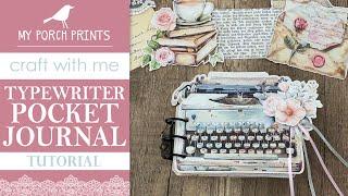 SHABBY TYPEWRITER POCKET JOURNAL KIT TUTORIAL | Photo Album | My Porch Prints Junk Journal Ideas