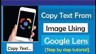 How to use Google Lens to copy text: How to Copy Text from Image Using Google Lens