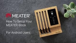 MEATER Block Setup for Android Users