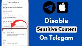 How to Disable Sensitive Content on Telegram iOS (iPhone)