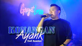 Chefi Ramdani - Konangan Ayank (Official Music Greget Indonesia)
