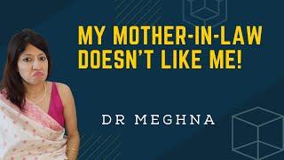 Deal with toxic mother in law| Toxic In Laws | Dr Meghna The Therapist Mommy