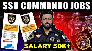  SSU jobs ( Special Security Unit) - Commando & Driver constable  Jobs 2024 - Male / Female