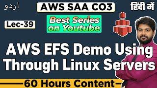 AWS EFS Demo-Using through linux servers-Hindi/Urdu | Lec-39 | Elastic file system |AWS EFS Tutorial