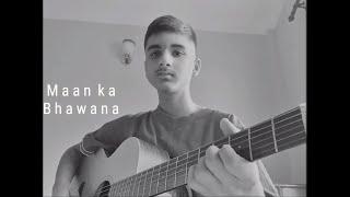 Maan Ka bhawana - Apurva Tamang [Cover]