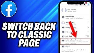 How To Switch Back To Classic Facebook Page (2024) - Easy Fix