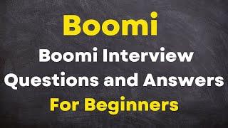 Boomi Interview Questions and Answers for Beginners