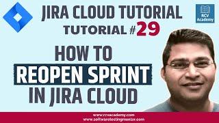 JIRA Cloud Tutorial #29 - How to Reopen Sprint in Jira