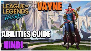 HOW TO USE ABILITIES OF VAYNE! ABILITIES GUIDE VAYNE!