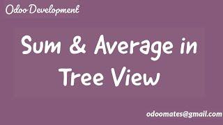 Display Sum and Average in Tree View Odoo