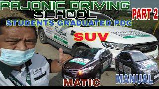 PAJONIC DRIVING SCHOOL STUDENTS GRADUATED THE PRACTICAL DRIVING COURSE (PDC)@DASMA BRANCH PART II