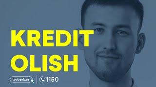 Kredit Olish | Получение Кредита