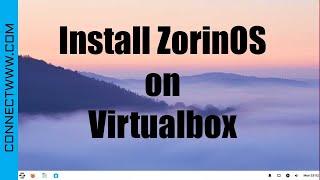 How to Install ZorinOS on Virtualbox