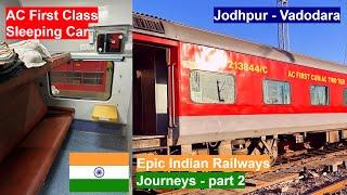 Aboard Indian Railways AC First Class Sleeping Car from Jodhpur to Bengaluru via Vadodara