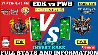 EDK vs PWH Dream11 Prediction | EDK vs PWH ECS T10 Malta | EDK vs PWH Dream11 Match Today