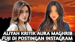 TRENDING ALIYAH KRITIK PEDAS CIRI CIRI AURA MAGHRIB FUJI AN DI RUANG PUBLIK