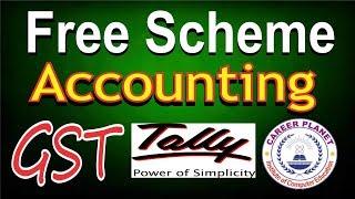 GST- Free Scheme Entries in Tally ERP 9 | Free Item Accounting with GST in Tally