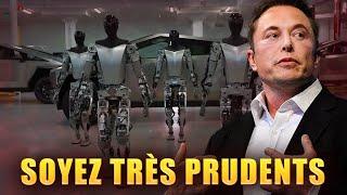 DERNIER AVERTISSEMENT d'Elon Musk sur le Robot Tesla !