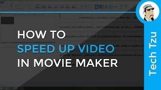 How to Speed up Video in Movie Maker