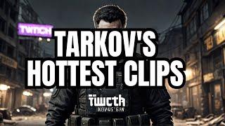 Escape from Tarkov - This Months TOP VIEWED CLIPS from Twitch