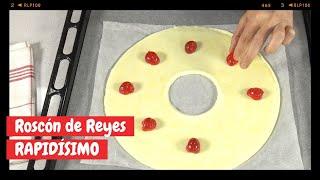 ROSCÓN de Reyes RAPIDÍSIMO. ¡Tan fácil que ya no lo volverás a comprar!