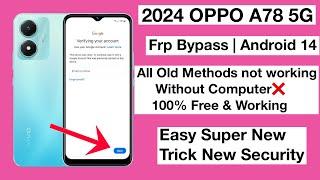 Oppo A78 5G Frp Bypass 2024 | Oppo a78 bypass google new security 2024