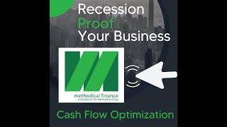 Recession Proofing - Cashflow Optimization