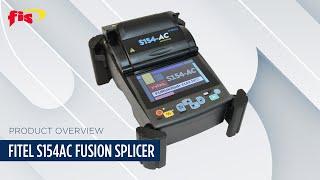 Fitel S154 Active Clad Fusion Splicer | Product Overview