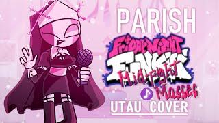 Friday Night Funkin' Mid Fight Masses - Parish [UTAU Cover]