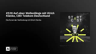 #120 Auf einer Wellenlänge mit Ulrich Klenke, CBO Telekom Deutschland