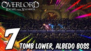 #7 OVERLORD ESCAPE FROM NAZARICK (HARD) Tomb Lower, Albedo Boss Fight