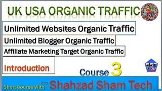 Course 3 How To Get Unlimited Free Websites, blogger, and Affiliate Organic Traffic|2021