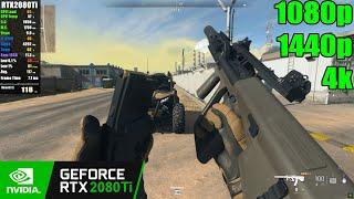 RTX 2080 Ti | Call of Duty Warzone 2.0 - 1080p, 1440p, 4k