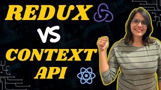 Redux VS Context Api | Understand All The Differences in 10 minutes
