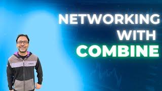 Networking in Combine