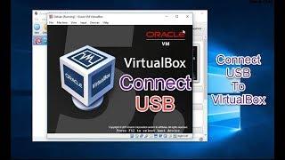 How To Connect | Use USB to VM VirtualBox