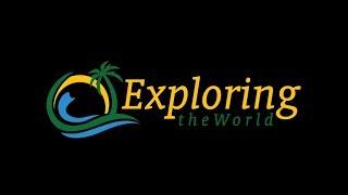 Exploring theWorld Trailer