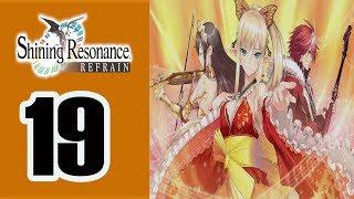 Shining Resonance Refrain - Walkthrough Part 19 No Commentary ENG (PS4, PC, Nintendo Switch, )