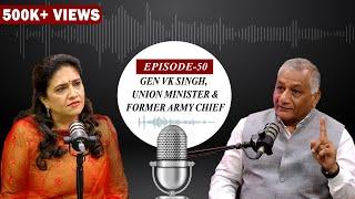 EP-50 | Was a ‘coup’ attempted, creation of TSD and other untold stories with General V K Singh