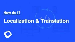 How do I - Localization & Internationalization (l10n/i18n)