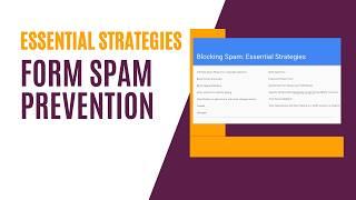 Form Spam Prevention: Essential Strategies